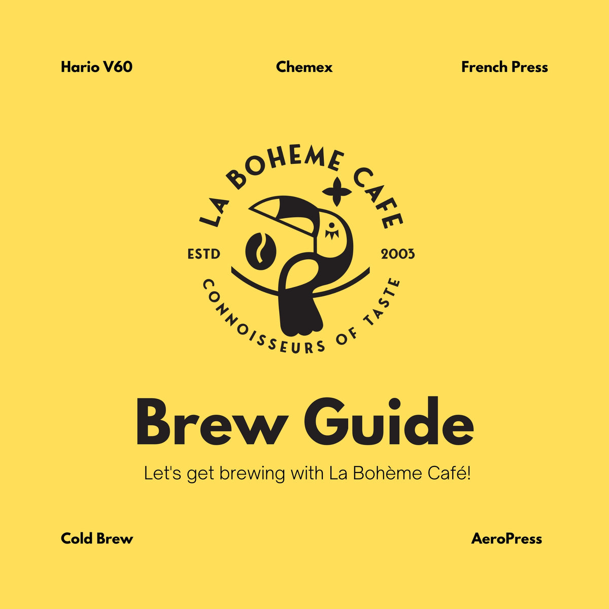 Brew Guide by La Boheme Cafe